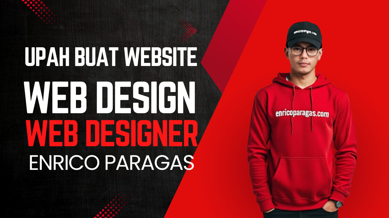 Upah Buat Website – Web Design | Web Designer Enrico Paragas