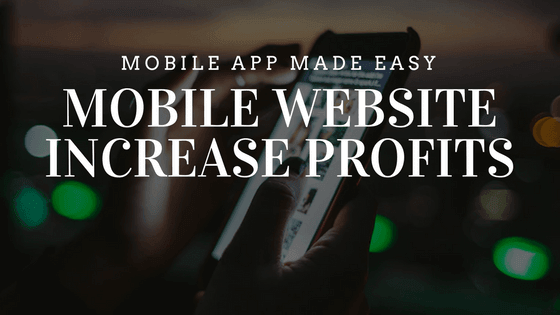 Mobile website increase profits