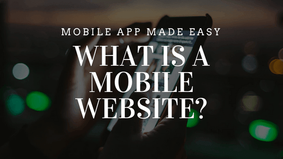 What Is A Mobile Website